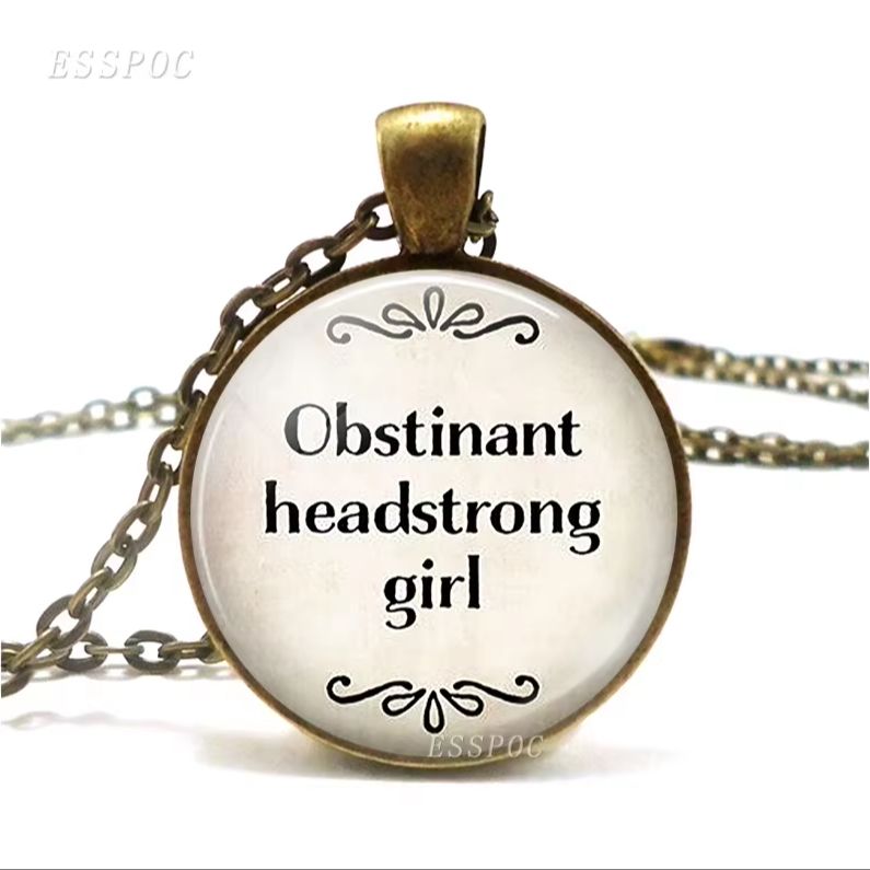 Women Accessories Quotes - Obstante kopfstarke Mädchen Jane Austen Zitat